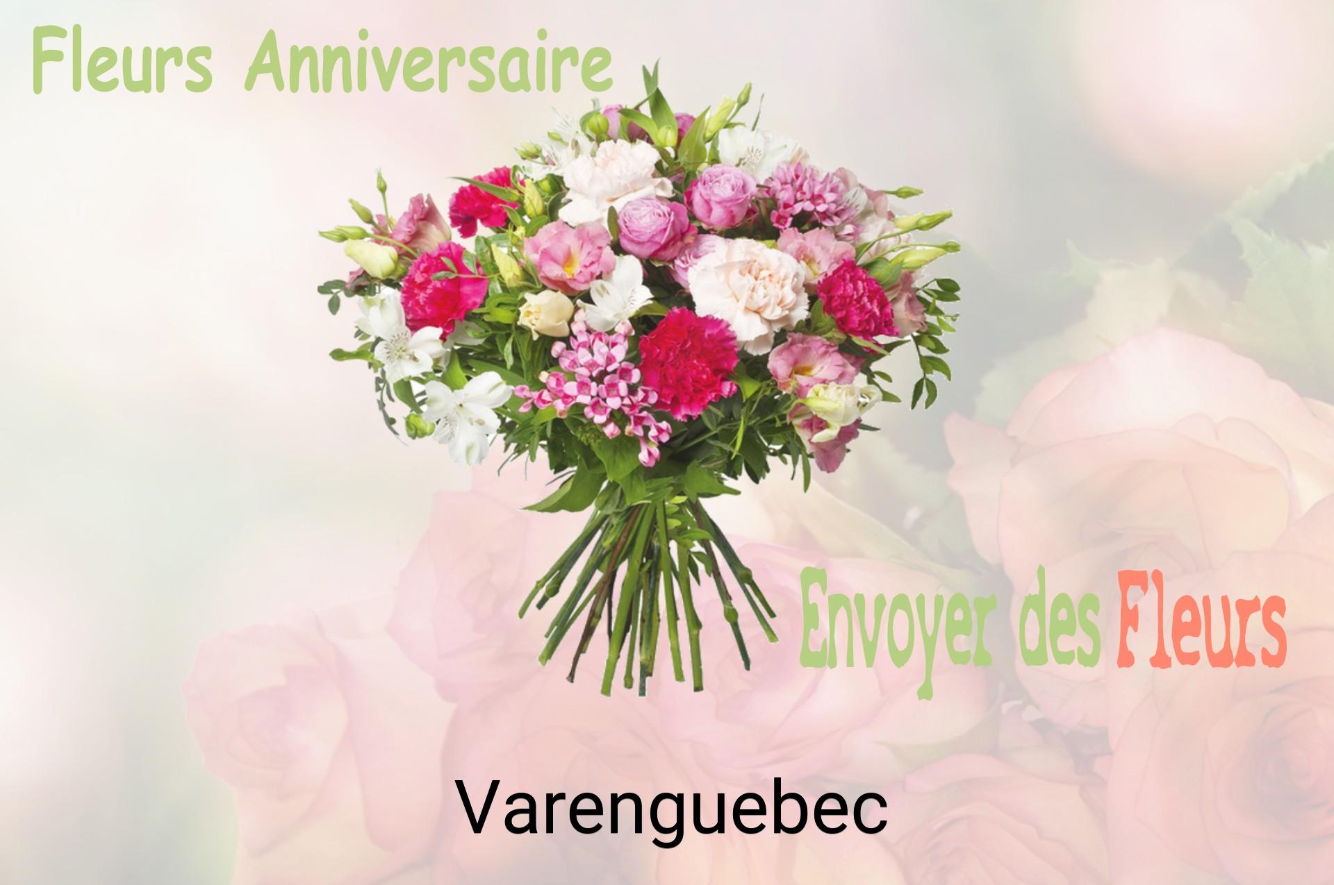 Bouquet de fleurs d’anniversaire livré à Varenguebec
